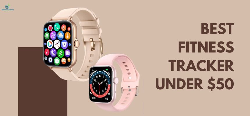 best fitness tracker under $50